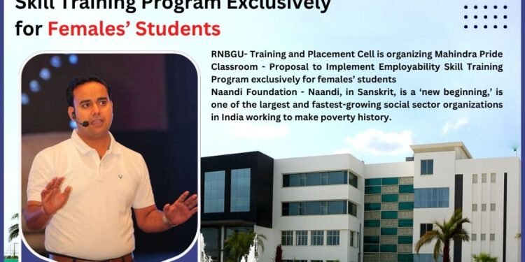 सपनों को पंख देता प्रशिक्षण: आरएनबी ग्लोबल यूनिवर्सिटी और महिंद्रा ग्रुप की रोमांचक पहल